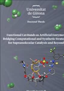 Functional Cavitands as Artificial Enzymes: Bridging Computational and Synthetic Strategies for Supramolecular Catalysis and Beyond