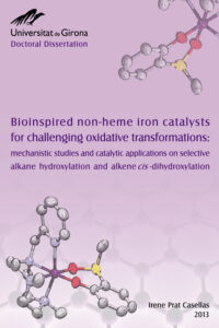 Bioinspired non-heme iron catalysts for challenging oxidative transformations: mechanistic studies and catalytic applications on selective alkane hydroxylation and alkene cis-dihydroxilation
