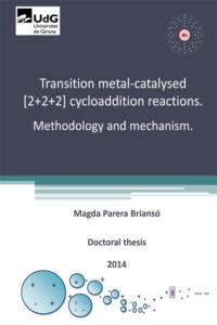 Transition metal-catalyzed [2+2+2] cycloaddition reactions. Methodology and mechanism