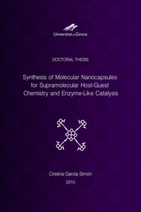 Synthesis of Molecular Nanocapsules for Supramolecular Host-Guest Chemistry and Enzyme-Like Catalysis